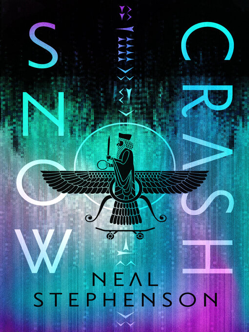 Title details for Snow Crash by Neal Stephenson - Wait list